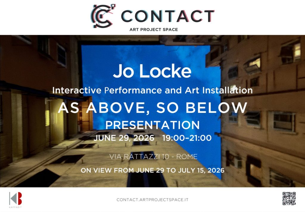 Locandina della presentazione AS ABOVE, SO BELOW di Jo Locke